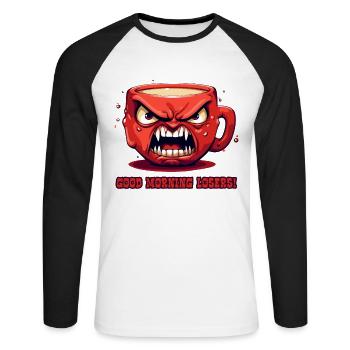 Drôle de tasse à café en colère: Bonjour, perdant - T-shirt baseball manches longues Homme - blanc/noir - Devant - Nik (191cm)
