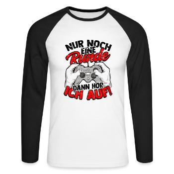 nur noch eine runde dann hor ich auf! - Gaming - Unisex Baseballshirt langarm - Weiß/Schwarz - Vorne - Nik (191cm)