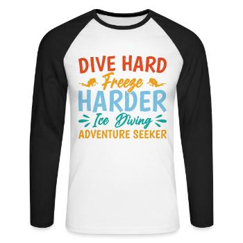 Dive Hard Freezy Harder, Eistaucher - Unisex Baseballshirt langarm - Weiß/Schwarz - Vorne - Nik (191cm)