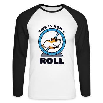 This Is How I Roll Goldhamster Zwerghamster - Unisex Long Sleeve Baseball T-Shirt - white/black - Front - Nik (191cm)
