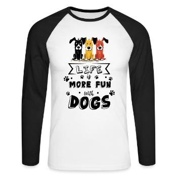 Hundeliebe - Life ist more fun with dogs I Comic - Unisex Baseballshirt langarm - Weiß/Schwarz - Vorne - Nik (191cm)