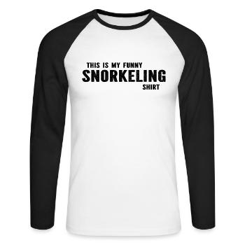 Snorkeling - This Is My Funny Snorkeling Shirt Sno - Unisex Long Sleeve Baseball T-Shirt - white/black - Front - Nik (191cm)