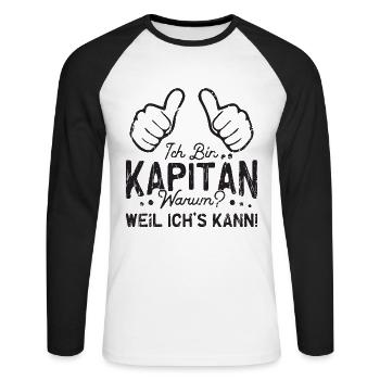 Ich Bin Kapitän Warum? Weil ich's kann! - Führung - Unisex Baseballshirt langarm - Weiß/Schwarz - Vorne - Nik (191cm)
