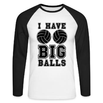 I Have Big Balls Volleyball Set Volleyball Player - Unisex Baseballshirt langarm - Weiß/Schwarz - Vorne - Nik (191cm)