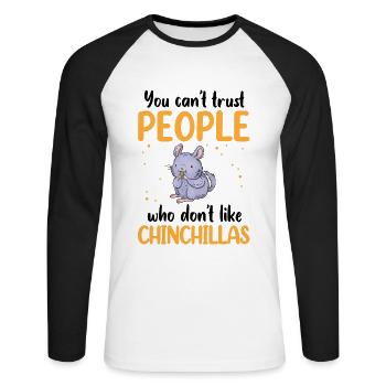 Chinchilla nicht vertrauen Nagetier Wollmaus - Unisex Baseballshirt langarm - Weiß/Schwarz - Vorne - Nik (191cm)