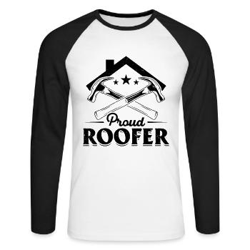 Proud Roofer - Roofer Contractor Roof Worker - Unisex Baseballshirt langarm - Weiß/Schwarz - Vorne - Nik (191cm)