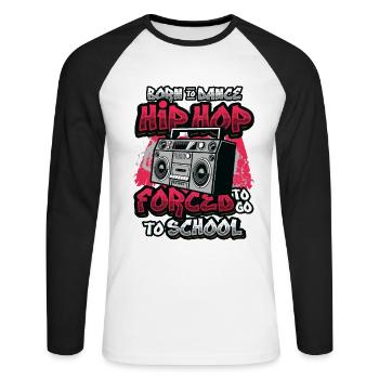 Born to Dance, Forced to Hip Hop - Unisex Long Sleeve Baseball T-Shirt - white/black - Front - Nik (191cm)