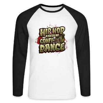 Hip Hop makes me feel confident, Hip Hop dancing - Unisex Long Sleeve Baseball T-Shirt - white/black - Front - Nik (191cm)