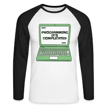 Programming It's Complicated Developer Coder - Unisex Long Sleeve Baseball T-Shirt - white/black - Front - Nik (191cm)