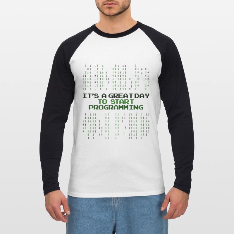 Great Day To Start Programming Developer Coder Unisex Long Sleeve Baseball T-Shirt