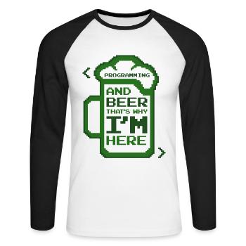 Programming And Beer That's Why I'm Here Coder - Unisex Baseballshirt langarm - Weiß/Schwarz - Vorne - Nik (191cm)