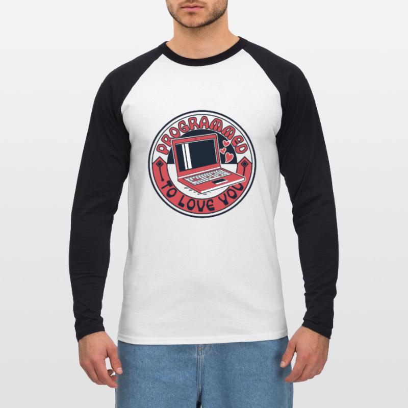 Programmed To Love You Developer Coder Unisex Long Sleeve Baseball T-Shirt