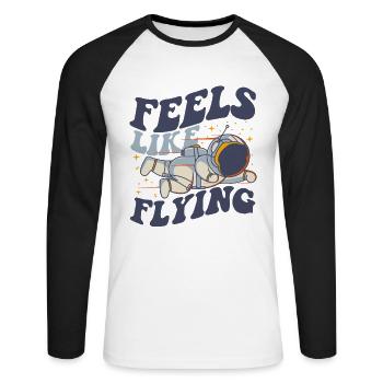Feels Like Flying Cosmonaut Spaceship Taikonaut - Unisex Long Sleeve Baseball T-Shirt - white/black - Front - Nik (191cm)