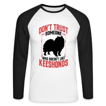 Wolfsspitz nicht vertrauen Deutscher Spitz - Unisex Baseballshirt langarm - Weiß/Schwarz - Vorne - Nik (191cm)