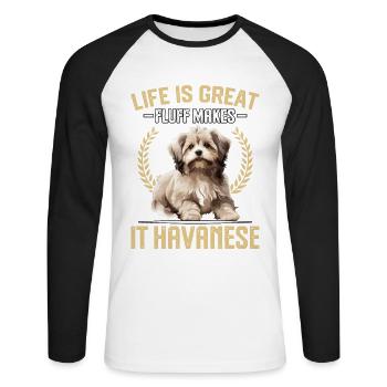 Life is great fluff makes it Havanese - Unisex Long Sleeve Baseball T-Shirt - white/black - Front - Nik (191cm)