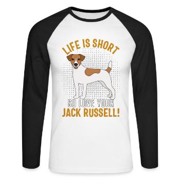 Life is short so love your Jack Russell - Unisex Baseballshirt langarm - Weiß/Schwarz - Vorne - Nik (191cm)