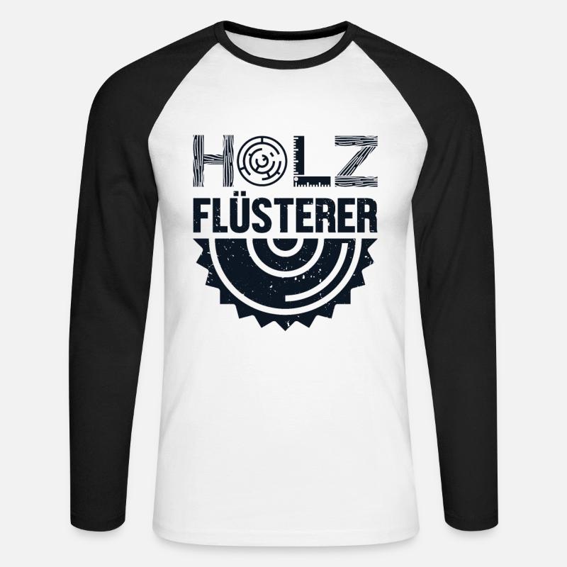 Holzflüsterer Tischler Holztechniker Carpenter - Unisex Baseballshirt langarm - Weiß/Schwarz