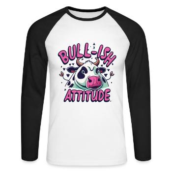 Kuh Kühe Landwirtschaft Bull-Ish Attitude - Unisex Baseballshirt langarm - Weiß/Schwarz - Vorne - Nik (191cm)