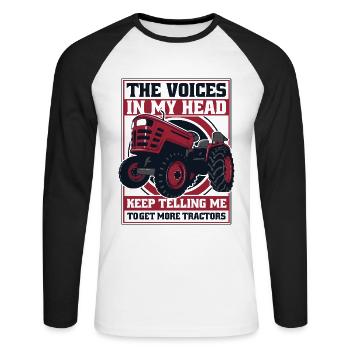 Voices In Head Telling Me Get More Tractors Bauer - Unisex Long Sleeve Baseball T-Shirt - white/black - Front - Nik (191cm)