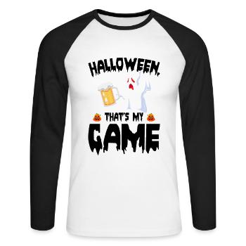 Halloween That's My Game - Halloween Party Hallowe - Unisex Long Sleeve Baseball T-Shirt - white/black - Front - Nik (191cm)