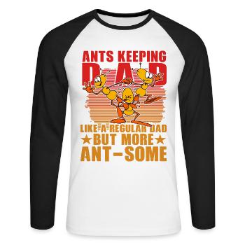 Ants keeping Dad like a regular dad but more Ant - Unisex Long Sleeve Baseball T-Shirt - white/black - Front - Nik (191cm)