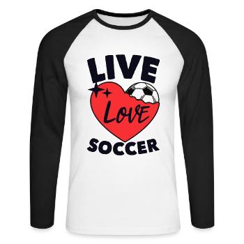 Live Love Soccer Fußballprofi Fußballgott - Unisex Baseballshirt langarm - Weiß/Schwarz - Vorne - Nik (191cm)