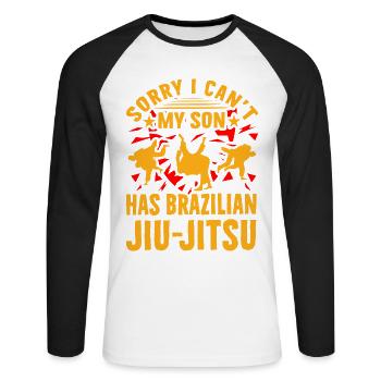 Sorry I can't my son has Brazilian Jiu-Jitsu - Unisex Long Sleeve Baseball T-Shirt - white/black - Front - Nik (191cm)