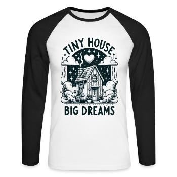 Tiny House Owner Builder - Tiny House Big Dreams - Unisex Baseballshirt langarm - Weiß/Schwarz - Vorne - Nik (191cm)