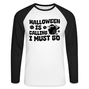 Halloween Is Calling I Must Go - Funny Ghost - Unisex Baseballshirt langarm - Weiß/Schwarz - Vorne - Nik (191cm)