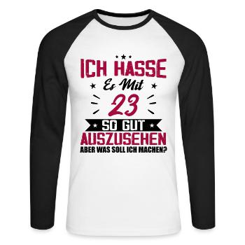 Ich hasse es mit 23 Geburtstag Gut Aussehen - Unisex Baseballshirt langarm - Weiß/Schwarz - Vorne - Nik (191cm)