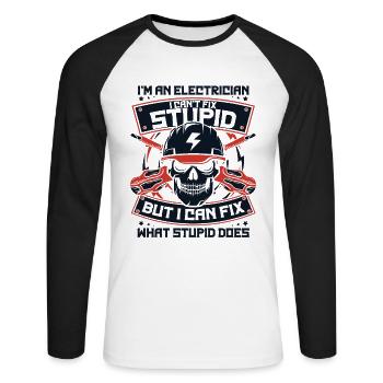 I'm A Electrician I Can't Fix Stupid Electronics Engineer - Unisex Long Sleeve Baseball T-Shirt - white/black - Front - Nik (191cm)