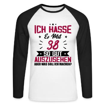 Ich hasse es mit 38 Geburtstag Gut Aussehen - Unisex Baseballshirt langarm - Weiß/Schwarz - Vorne - Nik (191cm)