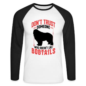 Bobtail Ne faites pas confiance au vieux berger anglais - T-shirt baseball manches longues Homme - blanc/noir - Devant - Nik (191cm)
