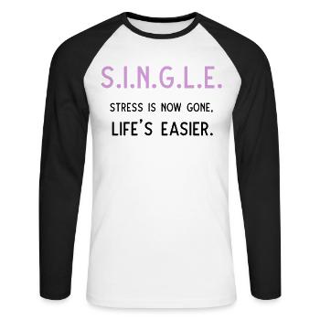 Single Stress is now gone Life's easier - Unisex Baseballshirt langarm - Weiß/Schwarz - Vorne - Nik (191cm)