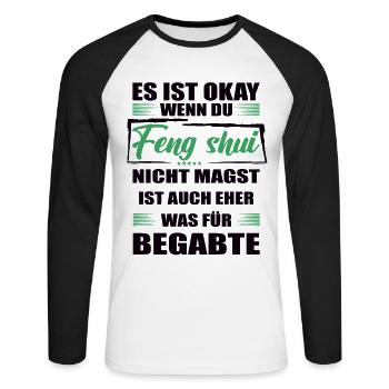Feng shui Lustiger Spruch für Mann & Frau - Unisex Baseballshirt langarm - Weiß/Schwarz - Vorne - Nik (191cm)