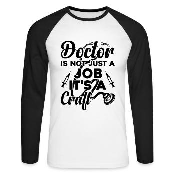 Le médecin n’est pas seulement un travail, c’est un métier - Docteur - T-shirt baseball manches longues Homme - blanc/noir - Devant - Nik (191cm)