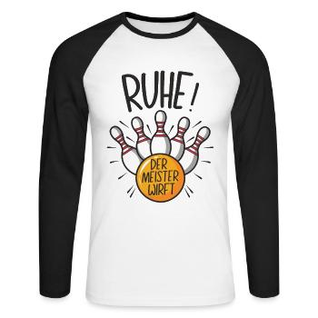 Ruhe! Der Meister wirft! lustiges Bowling T-Shirt - Unisex Baseballshirt langarm - Weiß/Schwarz - Vorne - Nik (191cm)