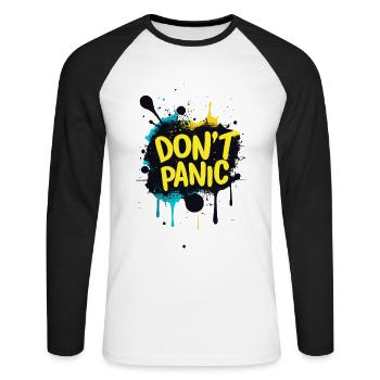 Don't Panic! Lustiger Spruch Zitat Statement - Unisex Baseballshirt langarm - Weiß/Schwarz - Vorne - Nik (191cm)