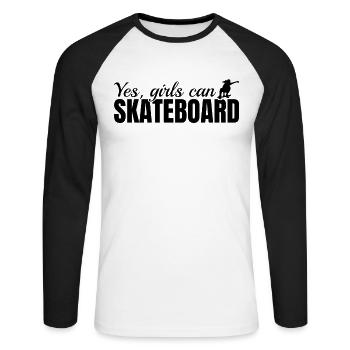 Yes, Girls Can Skateboard - Skateboarder Skateboar - Unisex Long Sleeve Baseball T-Shirt - white/black - Front - Nik (191cm)