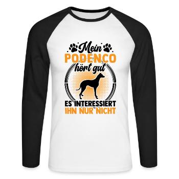 Mein Podenco hört gut Ibizan Hound - Unisex Baseballshirt langarm - Weiß/Schwarz - Vorne - Nik (191cm)