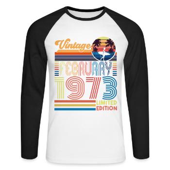 Birthday February 1973. February 1973 gift. - Unisex Long Sleeve Baseball T-Shirt - white/black - Front - Nik (191cm)