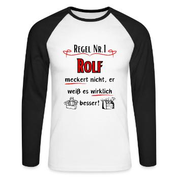 Rolf meckert nicht, er weiß es wirklich Besser ! - Unisex Baseballshirt langarm - Weiß/Schwarz - Vorne - Nik (191cm)