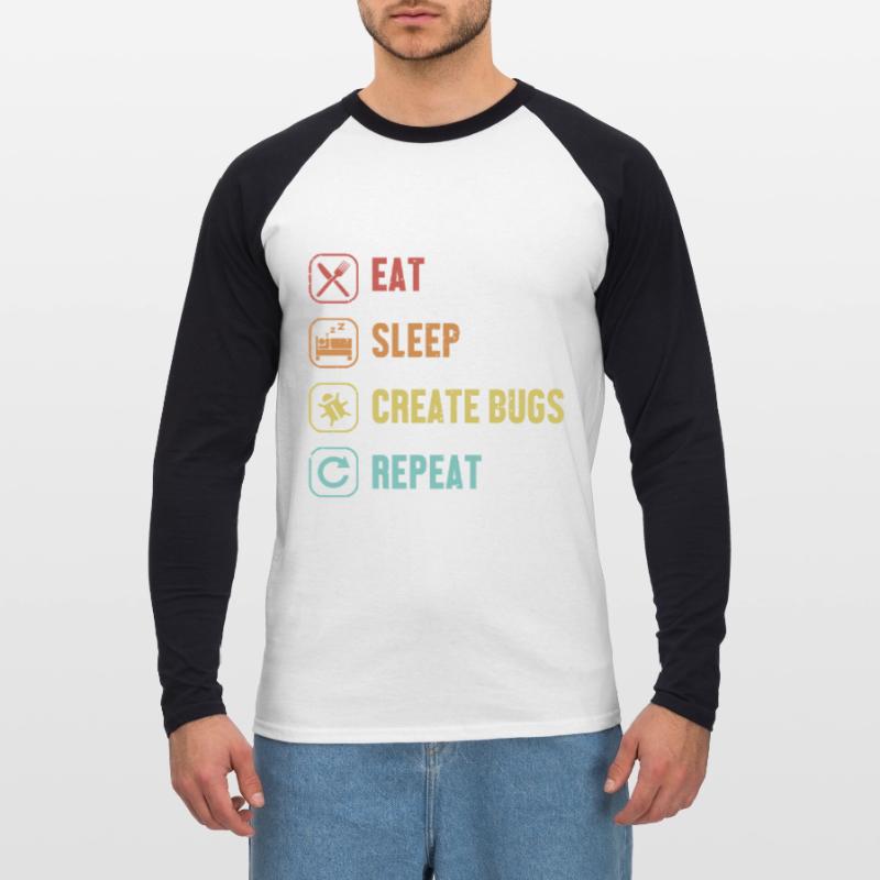 Eat Sleep Create Bugs Repeat Developer Coder Unisex Baseballshirt langarm