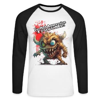 I m not aggressive trust me, Humor, Spaß, Fun, - Unisex Long Sleeve Baseball T-Shirt - white/black - Front - Nik (191cm)