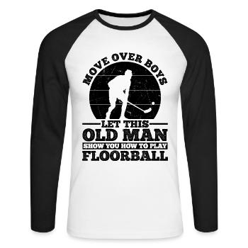 Floorball - Ce vieil homme vous montre comment jouer à Floo - T-shirt baseball manches longues Homme - blanc/noir - Devant - Nik (191cm)