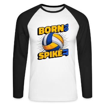 Born To Spike It Joueur de volley-ball Freak - T-shirt baseball manches longues Homme - blanc/noir - Devant - Nik (191cm)