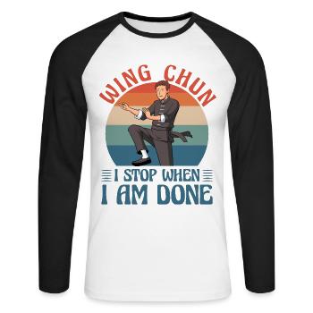 Wing Chun I stop when I am done - Unisex Long Sleeve Baseball T-Shirt - white/black - Front - Nik (191cm)