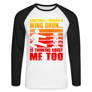 Sometimes I wonder if Wing Chun is thinking about - Unisex Long Sleeve Baseball T-Shirt - white/black - Front - Nik (191cm)