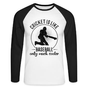 Cricket Is Like Baseball Only Much Cooler - Funny - Unisex Long Sleeve Baseball T-Shirt - white/black - Front - Nik (191cm)