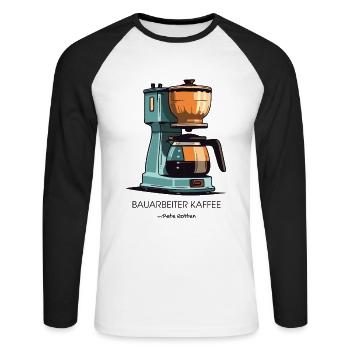 Der Beste Kaffee: Bauarbeiter Kaffee - Unisex Baseballshirt langarm - Weiß/Schwarz - Vorne - Nik (191cm)